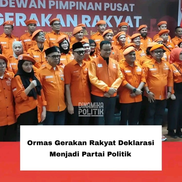 Gerakan Rakyat Deklarasikan Jadi Partai Politik