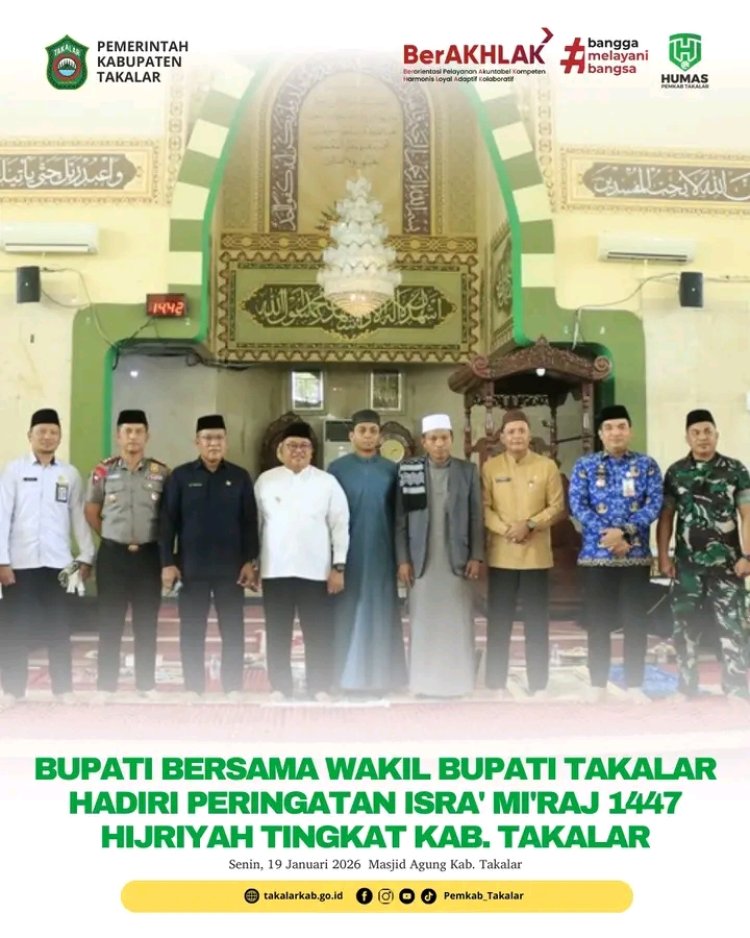 Bupati bersama Wakil Bupati Takalar Hadiri Peringatan Isra' Mi'raj 1447 Hijriyah Tingkat Kab. Takalar